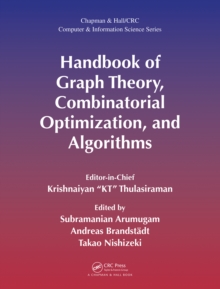 Handbook of Graph Theory, Combinatorial Optimization, and Algorithms