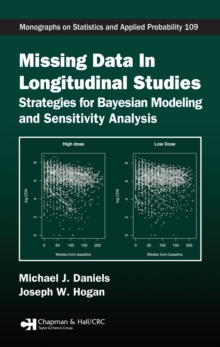 Missing Data in Longitudinal Studies : Strategies for Bayesian Modeling and Sensitivity Analysis