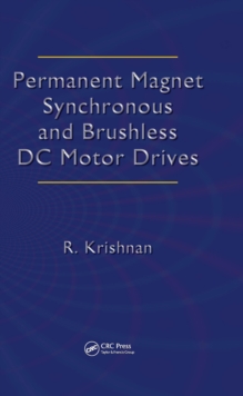 Permanent Magnet Synchronous and Brushless DC Motor Drives