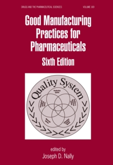 Good Manufacturing Practices for Pharmaceuticals