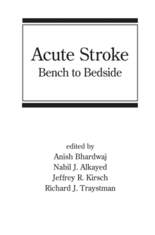 Acute Stroke : Bench to Bedside