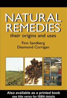 Natural Remedies : Their Origins and Uses