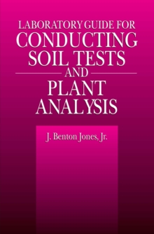 Laboratory Guide for Conducting Soil Tests and Plant Analysis