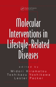 Molecular Interventions in Lifestyle-Related Diseases