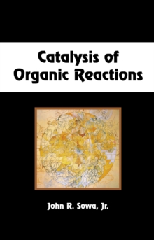 Catalysis of Organic Reactions