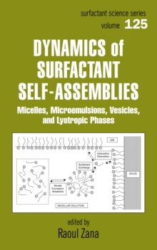 Dynamics of Surfactant Self-Assemblies : Micelles, Microemulsions, Vesicles and Lyotropic Phases