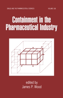 Containment in the Pharmaceutical Industry