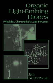 Organic Light-Emitting Diodes : Principles, Characteristics & Processes