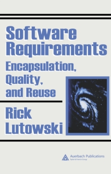 Software Requirements : Encapsulation, Quality, and Reuse