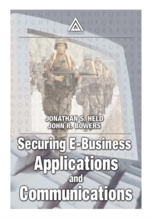 Securing E-Business Applications and Communications