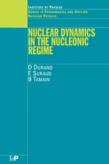 Nuclear Dynamics in the Nucleonic Regime