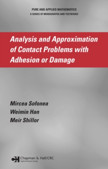 Analysis and Approximation of Contact Problems with Adhesion or Damage