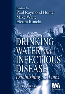 Drinking Water and Infectious Disease : Establishing the Links