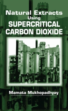 Natural Extracts Using Supercritical Carbon Dioxide