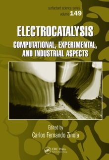 Electrocatalysis: Computational, Experimental, and Industrial Aspects