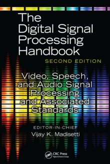 Video, Speech, and Audio Signal Processing and Associated Standards