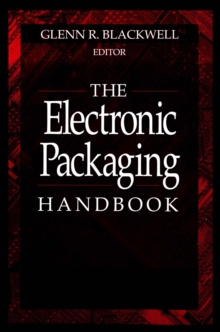 The Electronic Packaging Handbook