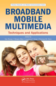 Broadband Mobile Multimedia : Techniques and Applications