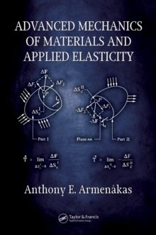 Advanced Mechanics of Materials and Applied Elasticity