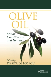 Olive Oil : Minor Constituents and Health