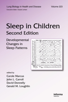 Sleep in Children : Developmental Changes in Sleep Patterns, Second Edition