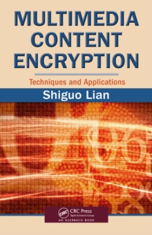 Multimedia Content Encryption : Techniques and Applications