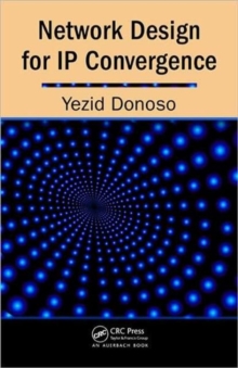 Network Design for IP Convergence, Hardback Book Network Design for IP Convergence, Hardback Book