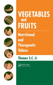 Vegetables and Fruits : Nutritional and Therapeutic Values