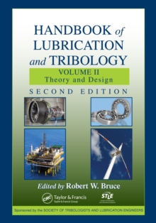 Handbook of Lubrication and Tribology, Volume II : Theory and Design, Second Edition