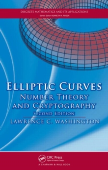 Elliptic Curves : Number Theory and Cryptography, Second Edition, Hardback Book Elliptic Curves : Number Theory and Cryptography, Second Edition, Hardback Book