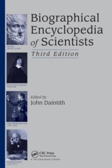 Biographical Encyclopedia of Scientists, Third Edition, Hardback Book Biographical Encyclopedia of Scientists, Third Edition, Hardback Book