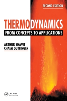 Thermodynamics : From Concepts to Applications, Second Edition