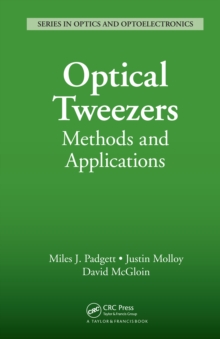 Optical Tweezers : Methods and Applications