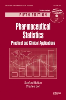 Pharmaceutical Statistics : Practical and Clinical Applications, Fifth Edition