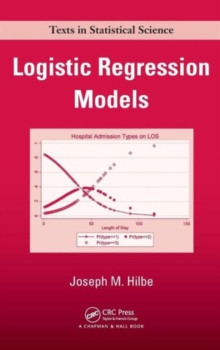 Logistic Regression Models, Hardback Book Logistic Regression Models, Hardback Book