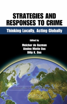 Strategies and Responses to Crime : Thinking Locally, Acting Globally