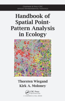 Handbook of Spatial Point-Pattern Analysis in Ecology, Hardback Book Handbook of Spatial Point-Pattern Analysis in Ecology, Hardback Book