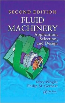 Fluid Machinery : Application, Selection, and Design, Second Edition