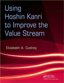 Using Hoshin Kanri To Improve The Value Stream