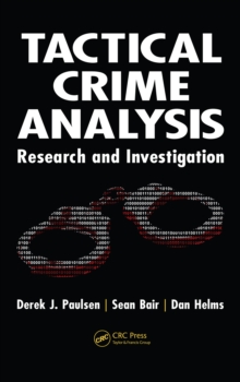 Tactical Crime Analysis : Research and Investigation