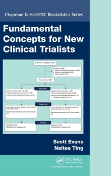 Fundamental Concepts for New Clinical Trialists, Hardback Book Fundamental Concepts for New Clinical Trialists, Hardback Book