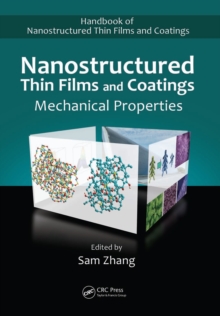 Nanostructured Thin Films and Coatings : Mechanical Properties