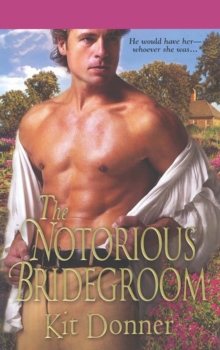 The Notorious Bridegroom