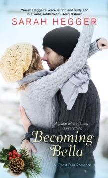 Becoming Bella, Paperback / softback Book Becoming Bella, Paperback / softback Book