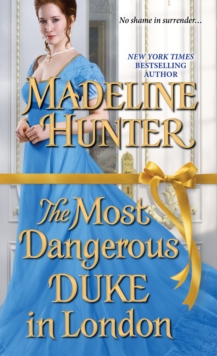 The Most Dangerous Duke In London, Paperback / softback Book The Most Dangerous Duke In London, Paperback / softback Book