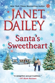 Santa's Sweetheart : A Heartwarming Texas Christmas Love Story