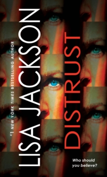 Distrust : Two Thrilling Novels of Page-Turning Suspense