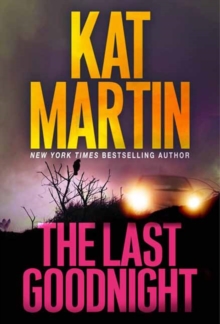 The Last Goodnight : A Riveting New Thriller