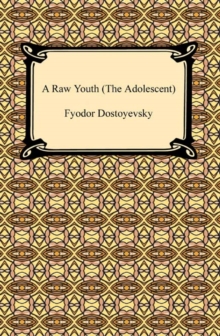 A Raw Youth (The Adolescent)