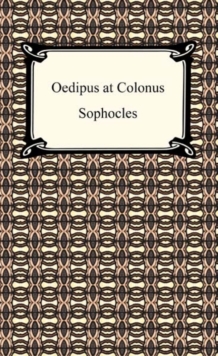 Oedipus at Colonus